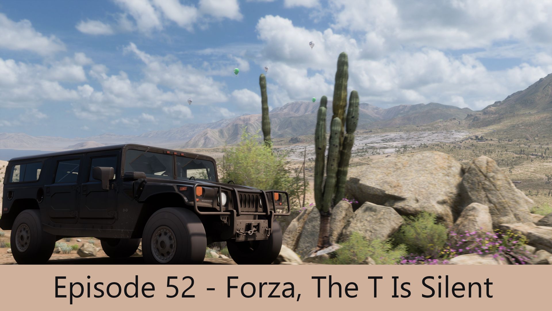 Episode 52 - Forza, The T Is Silent
