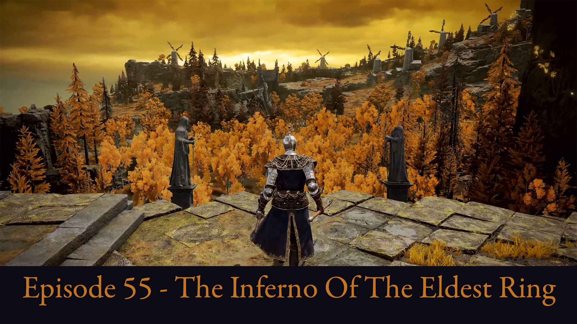 Episode 55 - The Inferno Of The Elden Ring