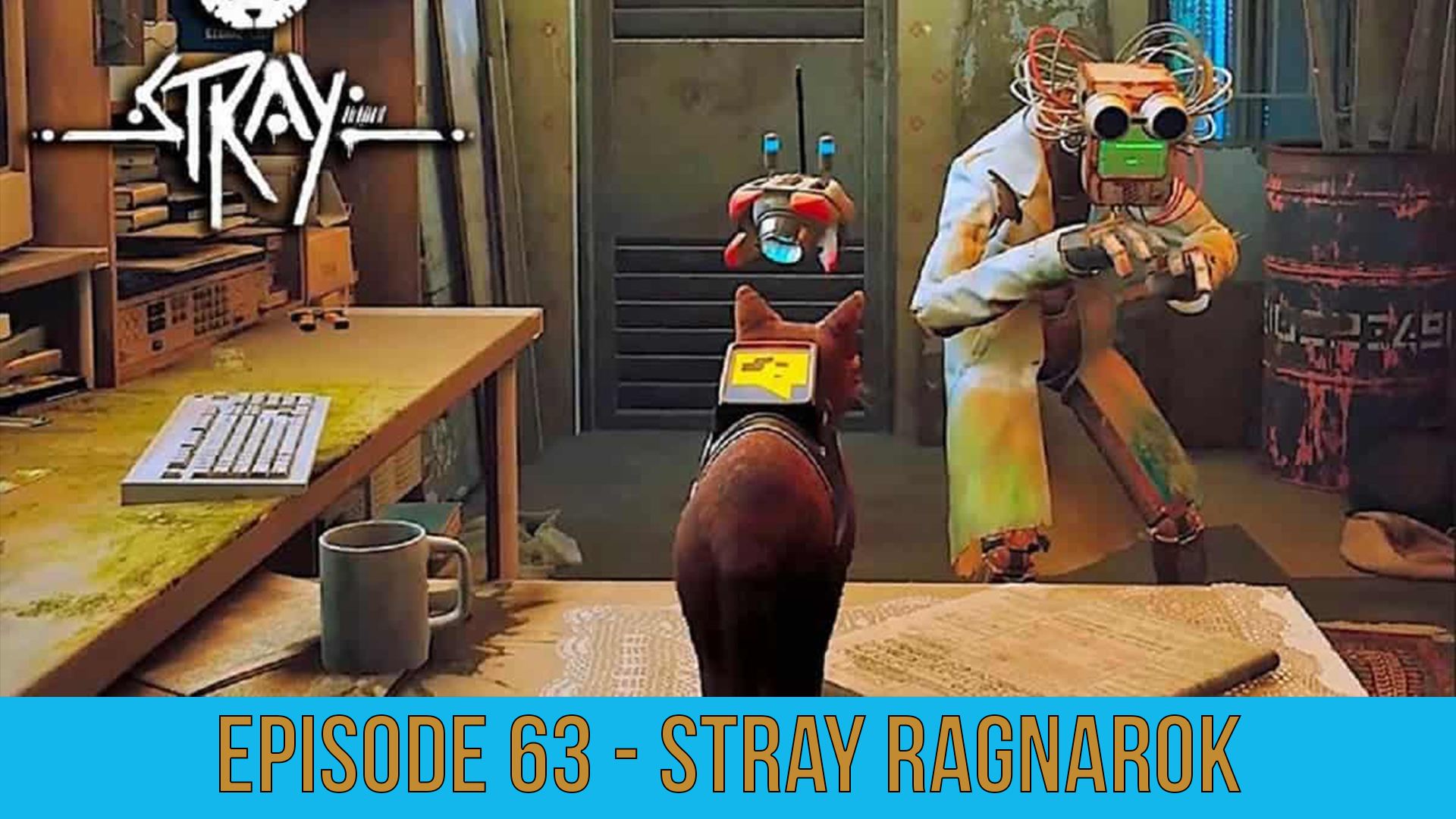 Episode 63 - Stray Ragnarok