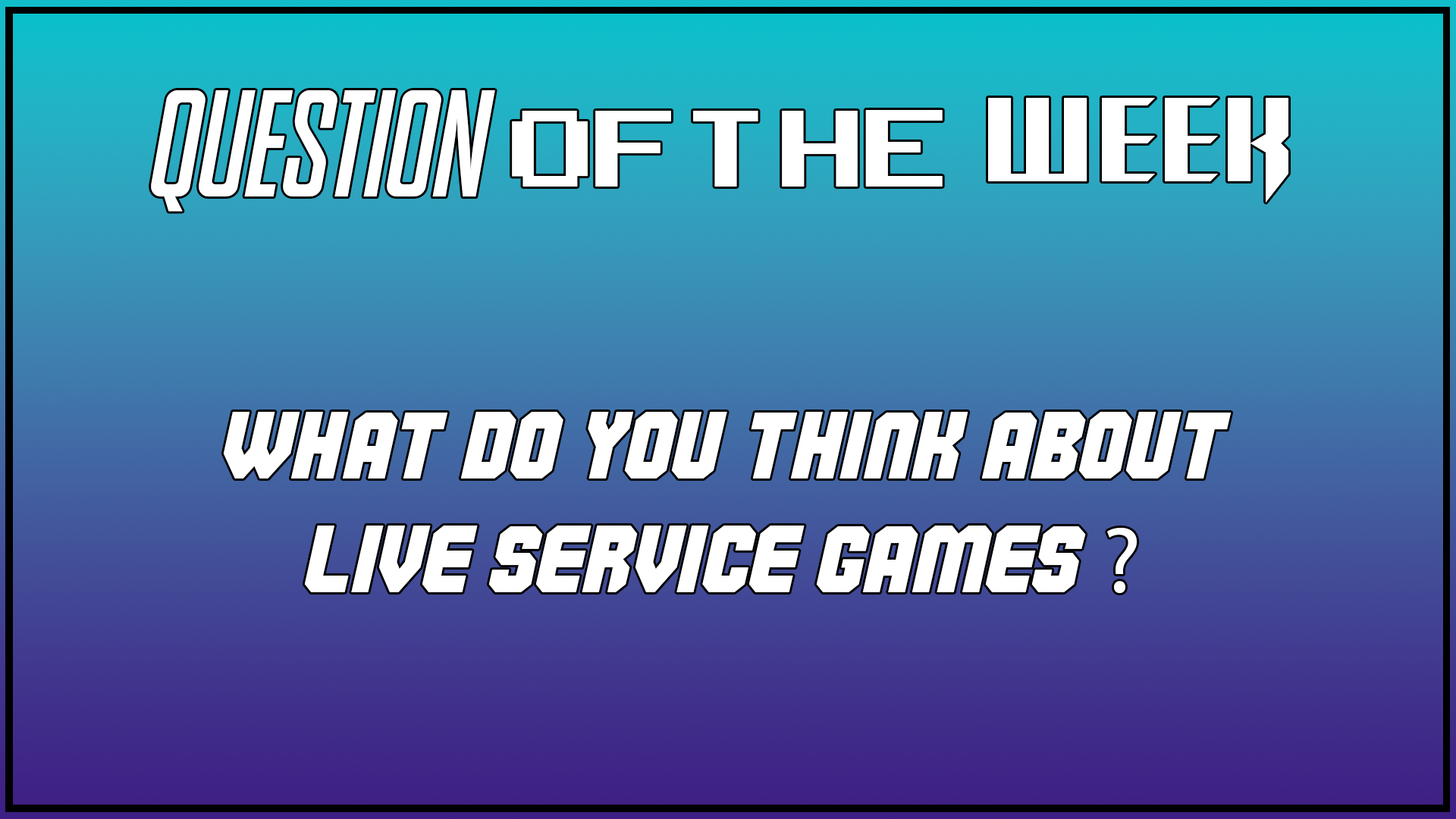 Question Of The Week [July 31st 2024]