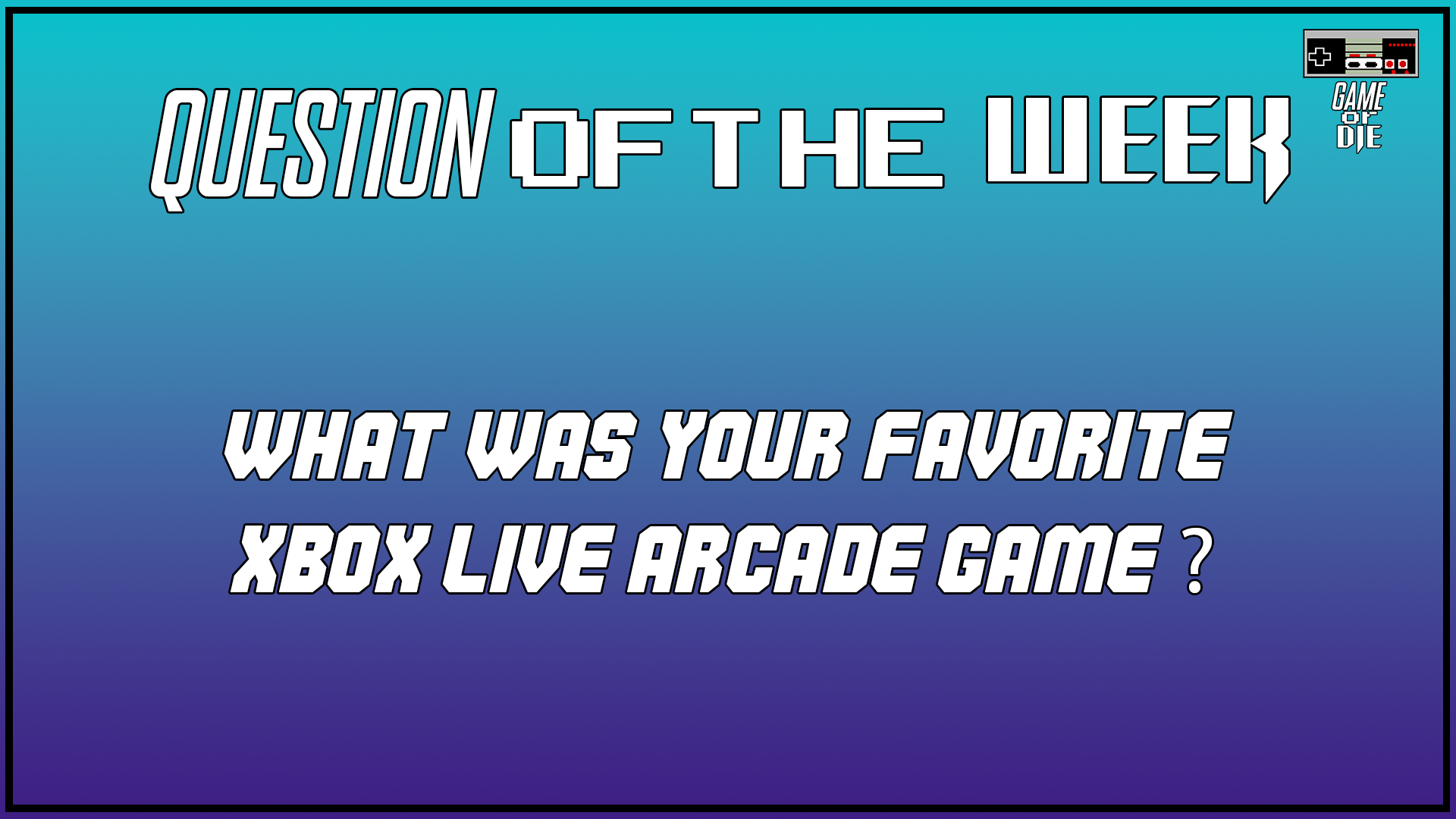 Question Of The Week [October 29th 2025]