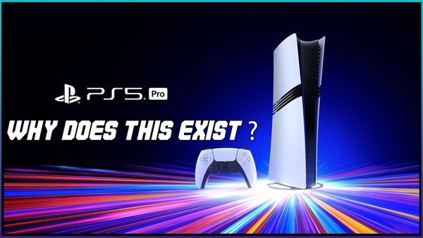 PS5 Pro: Why Does This Exist?